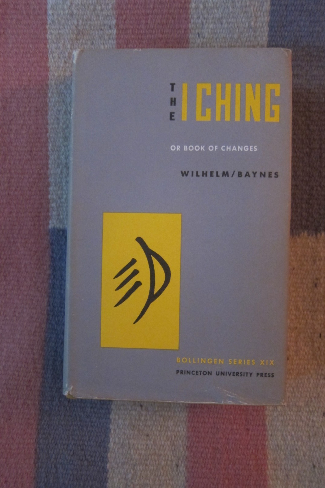 Vintage 1971 The I CHING Or Book Of Changes HC/DJ Princeton University Press 