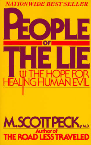 People of the Lie: The Hope for Healing Human Evil - Paperback - VERY GOOD People of the Lie: The Hope for Healing Human Evil - Paperback - VERY GOOD