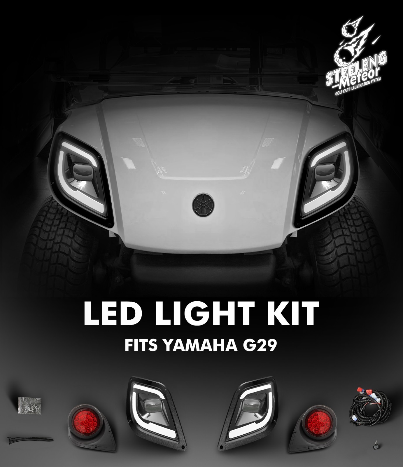STEELENG-'METEOR' ALL-LED Light Kit for YAMAHA G29(DRIVE) Golf Cart 2007-2016