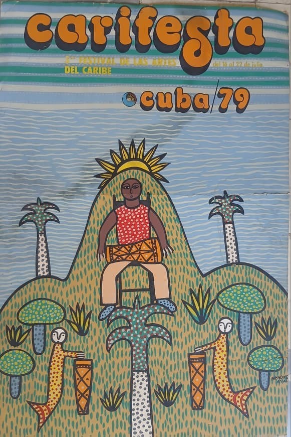 CUBAN ART MANUEL MENDIVE ORIGINAL POSTER CARIFESTA 1979 29x20 INCHES
