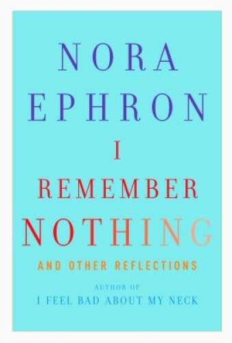 I Remember Nothing: and Other Reflections - Hardcover - VERY GOOD