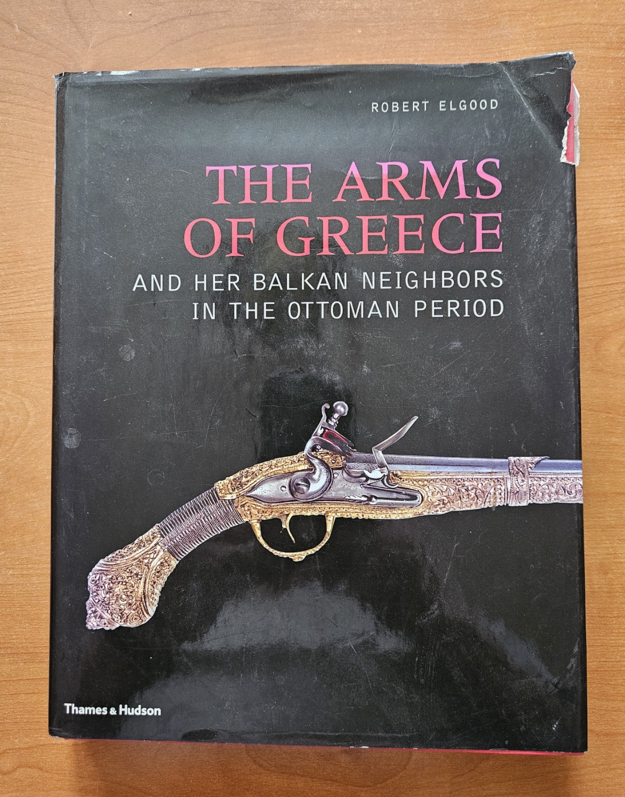 THE ARMS OF GREECE AND HER BALKAN NEIGHBORS IN THE OTTOMAN By Robert Elgood THE ARMS OF GREECE AND HER BALKAN NEIGHBORS IN THE OTTOMAN By Robert Elgood
