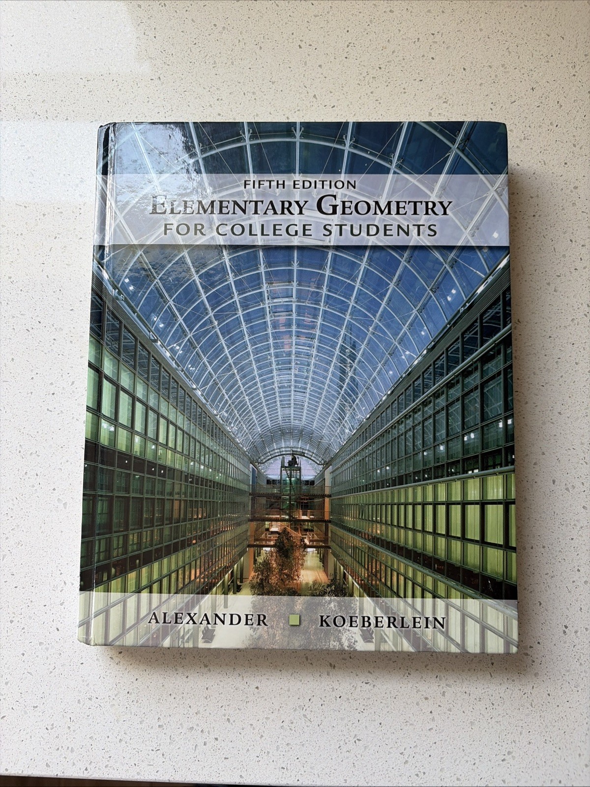 Elementary Geometry for College Students Textbook Alexander Daniel C.Koeberlein Elementary Geometry for College Students Textbook Alexander Daniel C.Koeberlein