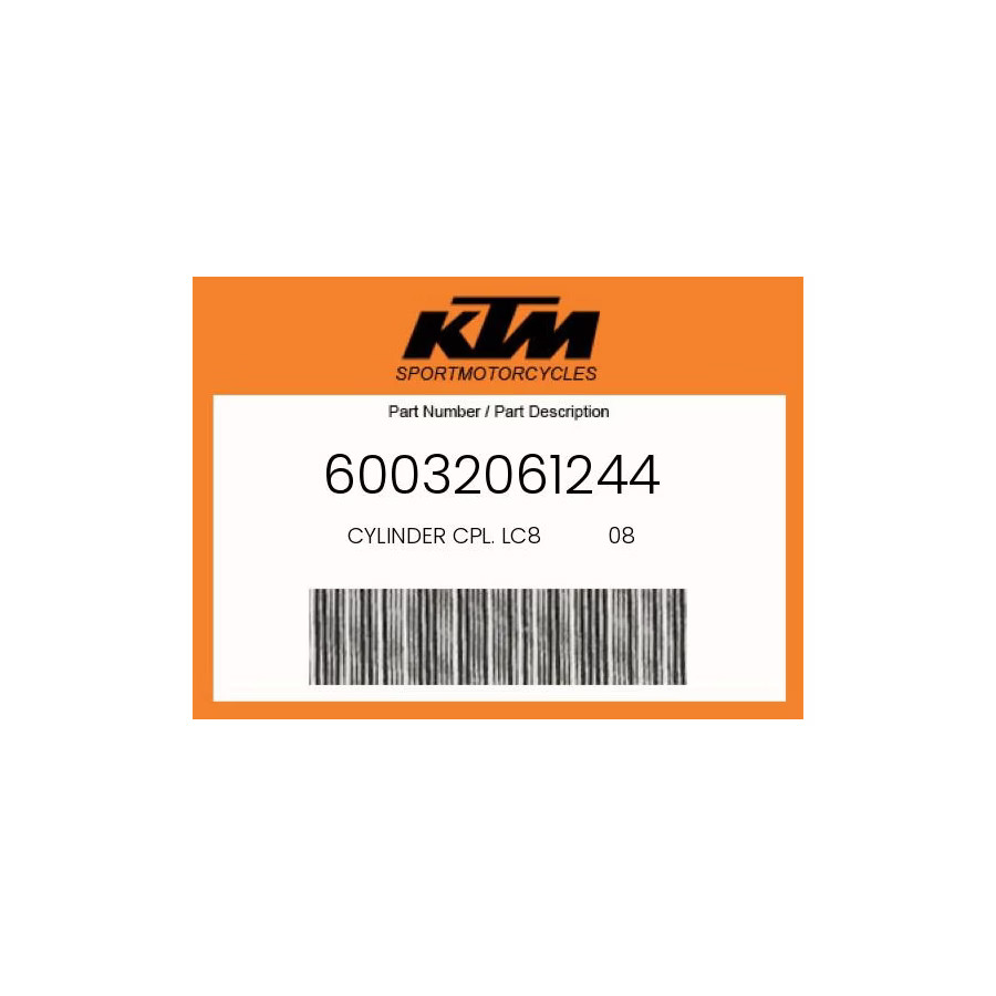 KTM Genuine Cylinder Cpl. Lc8           08 - 60032061244