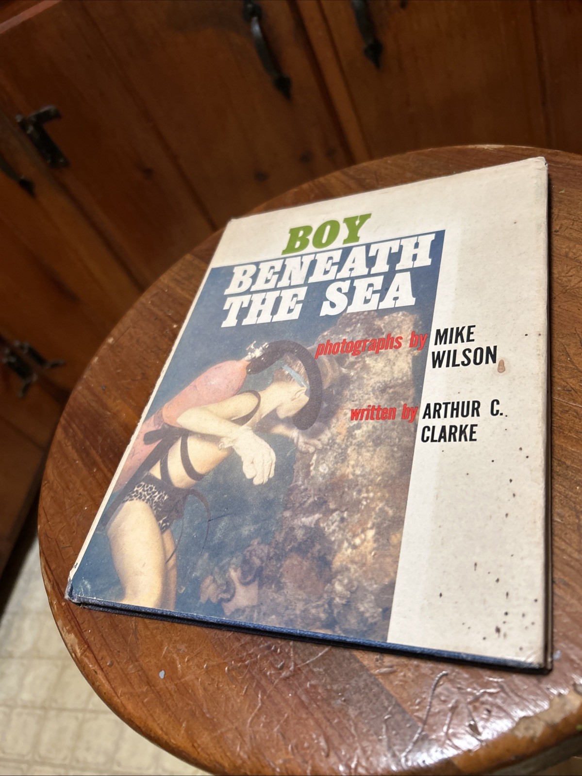 BOY BENEATH THE SEA By Arthur C. Clarke, Mike Wilson First Edition 1958 HB/DJ