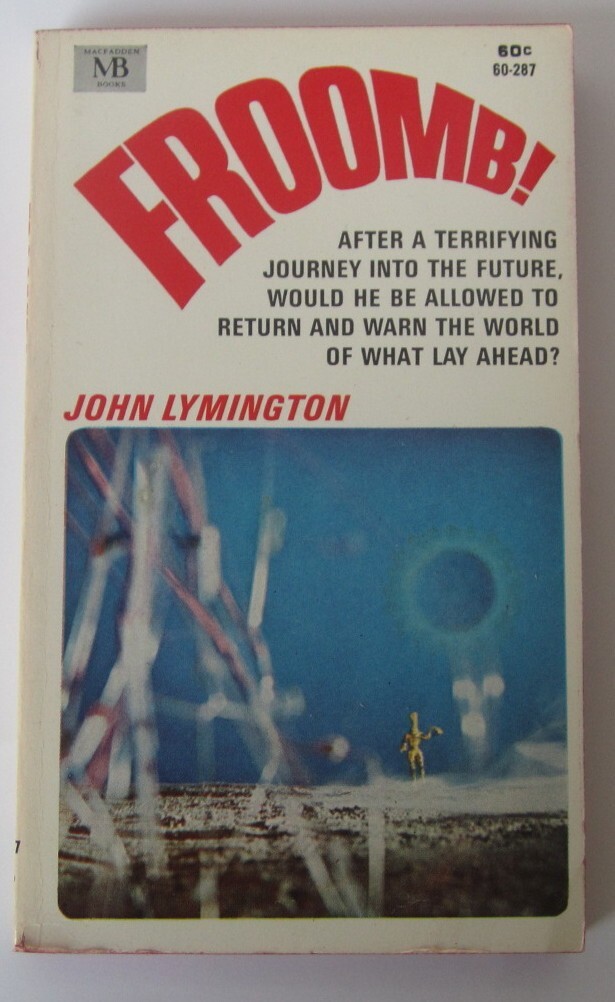 Froomb John Lymington PB 1st Macfadden (1967) Froomb John Lymington PB 1st Macfadden (1967)