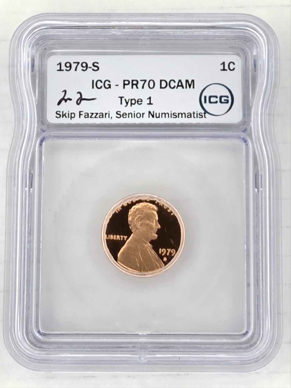 1979-S Lincoln Cent ICG PR70DCAM Type 1 Proof Signed Skip Fazzari Perfect
