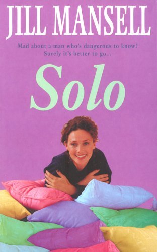 Solo By Jill Mansell. 9780747267454