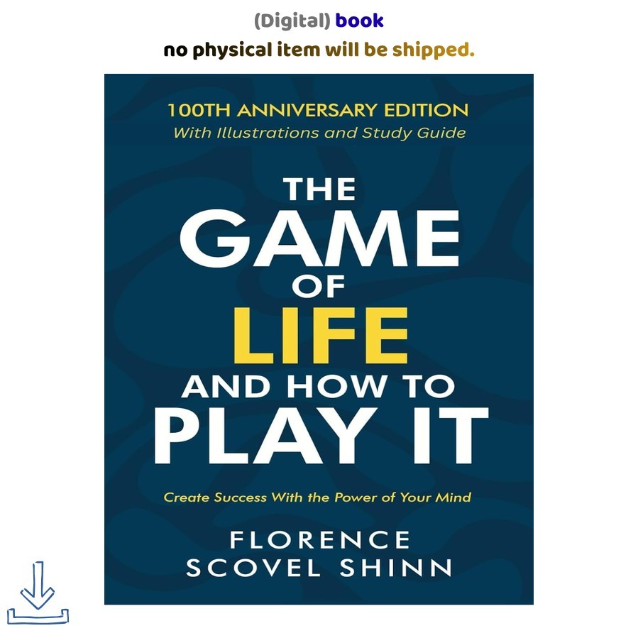 Florence Scovel Shinn The Game of Life and How to Play It: 100th Anniversary Ed Florence Scovel Shinn The Game of Life and How to Play It: 100th Anniversary Ed