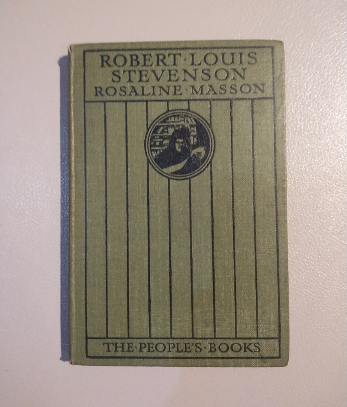 Rosaline Masson by Robert Louis Stevenson (The People's Books) Hardcover 1914 Rosaline Masson by Robert Louis Stevenson (The People's Books) Hardcover 1914