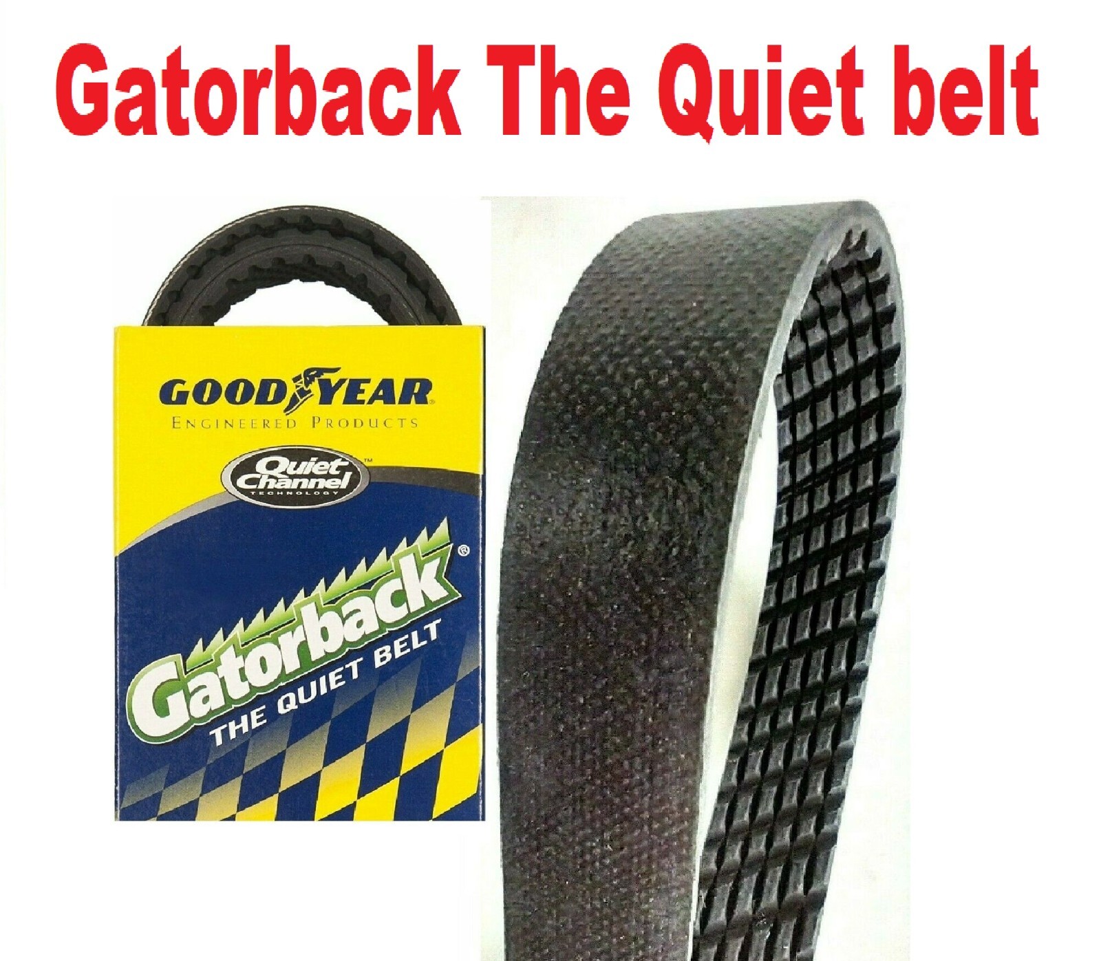 Serpentine Poly-V The Quiet Belt GOODYEAR GATORBACK 4060735, 6PK1865
