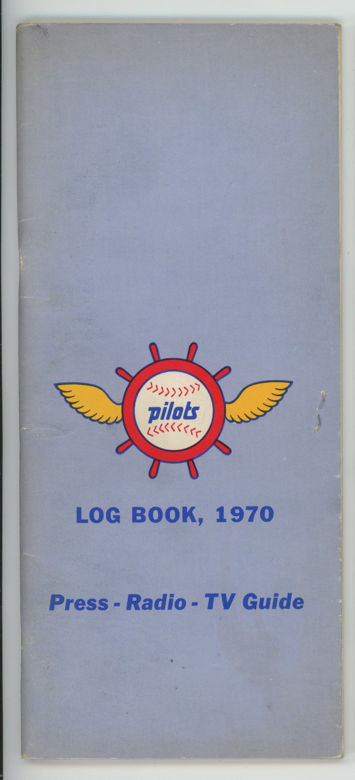 1970 Seattle Pilots Press Radio TV Media Guide 1970 Seattle Pilots Press Radio TV Media Guide
