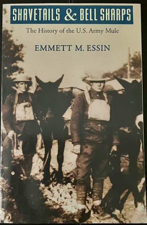 SHAVETAILS AND BELL SHARPS: THE HISTORY OF THE U.S. ARMY By Emmett M. Essin HC SHAVETAILS AND BELL SHARPS: THE HISTORY OF THE U.S. ARMY By Emmett M. Essin HC