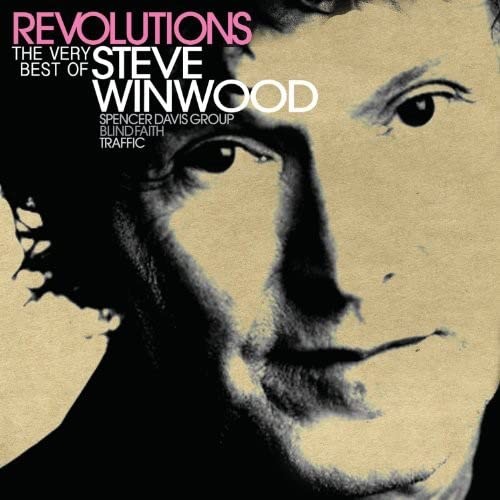 Steve Winwood Revolutions: The Very Best of Steve Winwood (CD) Steve Winwood Revolutions: The Very Best of Steve Winwood (CD)