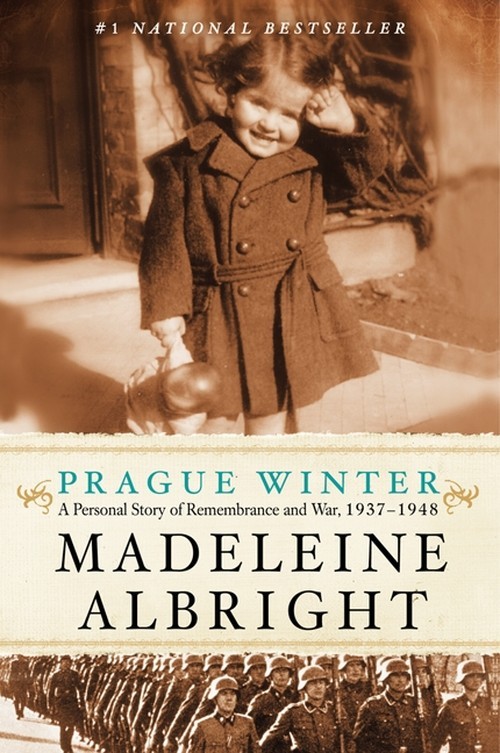 Prague Winter: A Personal Story of ..., Madeleine Albri