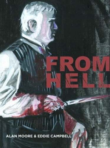From Hell by Alan Moore: Used From Hell by Alan Moore: Used