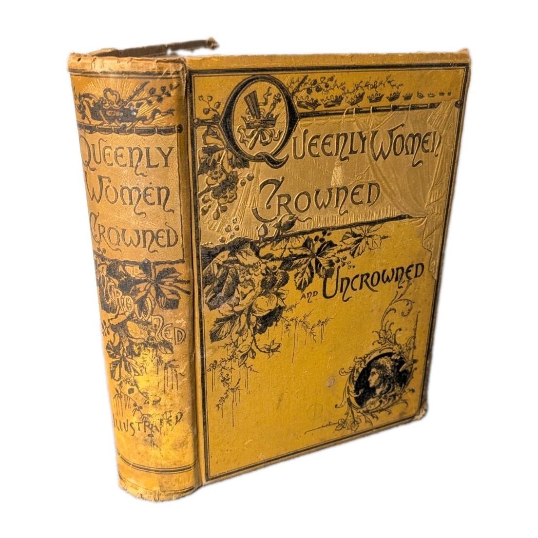 Antique 1885 QUEENLY WOMEN: CROWNED AND UNCROWNED PROF S W WILLIAMS Ornate cover Antique 1885 QUEENLY WOMEN: CROWNED AND UNCROWNED PROF S W WILLIAMS Ornate cover
