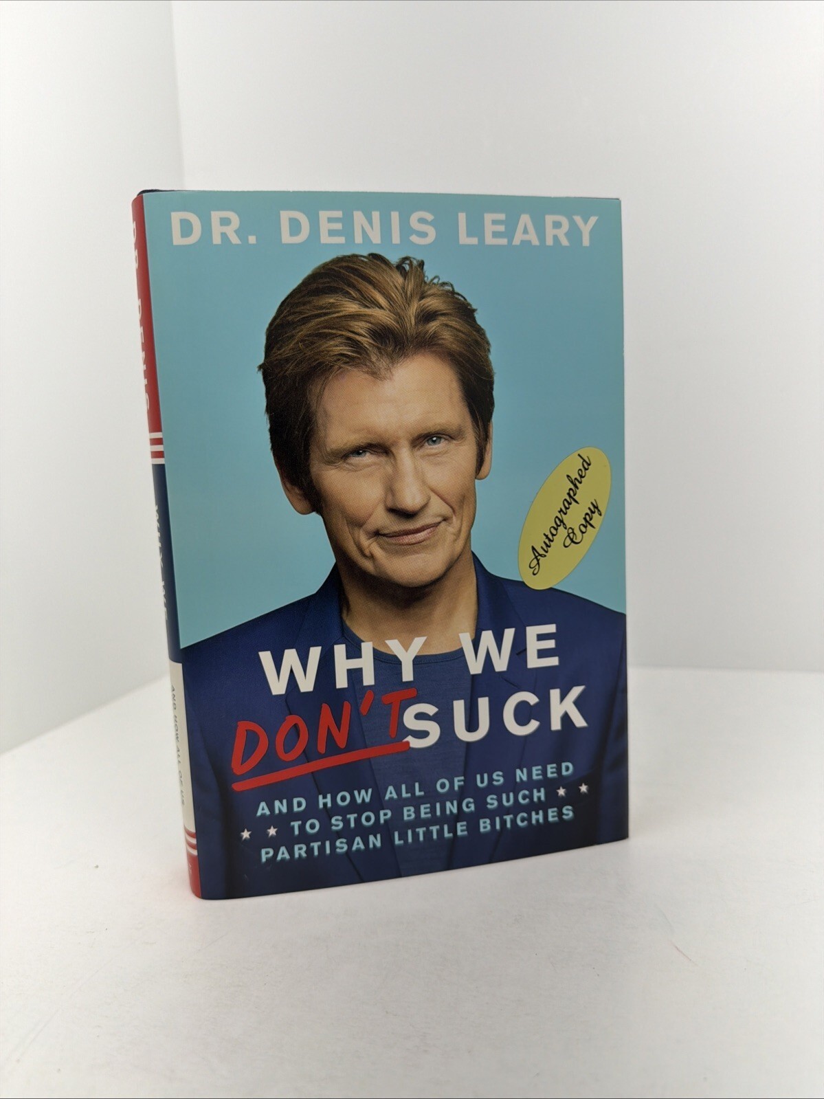 WHY WE DON\'T SUCK - Denis Leary (Signed/First Edition) WHY WE DON\'T SUCK - Denis Leary (Signed/First Edition)