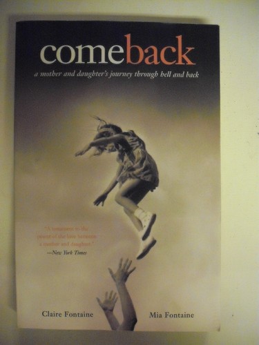 Come Back by Fontaine, Mia,Fontaine, Claire, Good Book