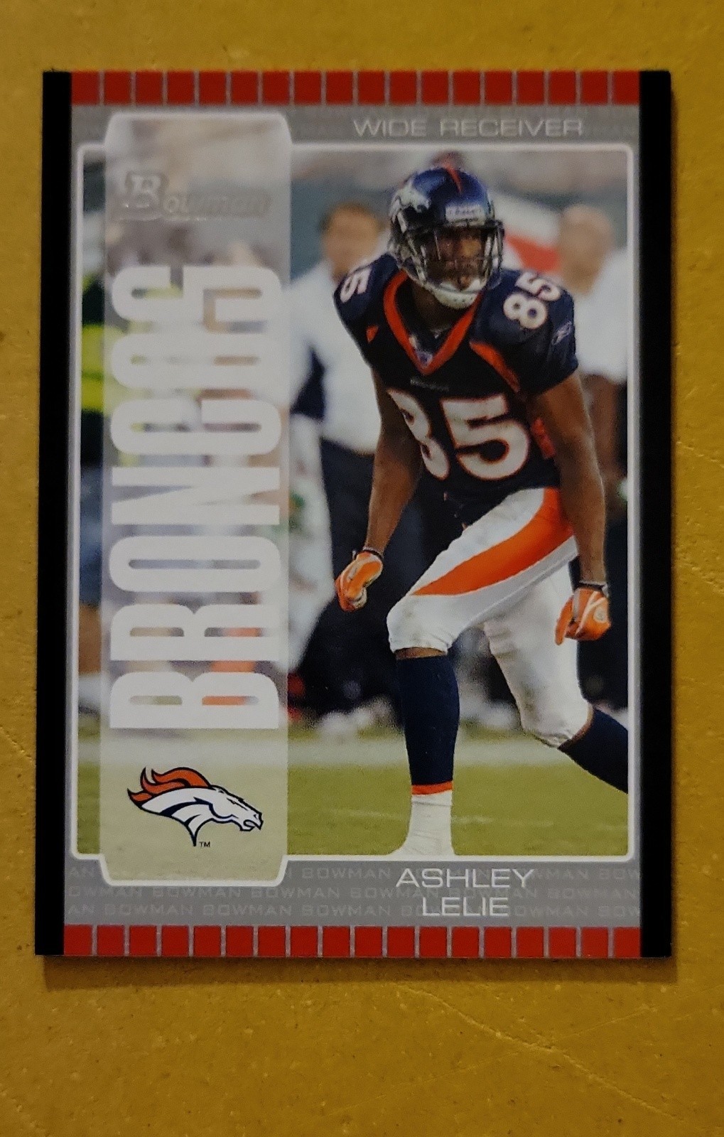 2005 Bowman - Ashley Lelie #72 Silver /200 2005 Bowman - Ashley Lelie #72 Silver /200