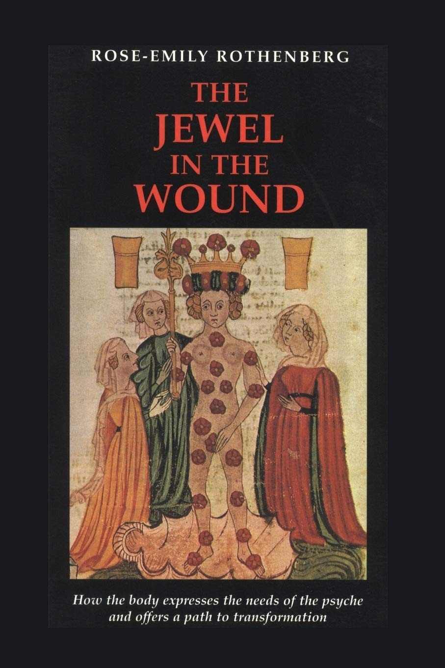 The Jewel in the Wound by Rose-Emily Rothenberg The Jewel in the Wound by Rose-Emily Rothenberg