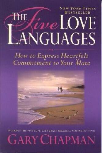 The Five Love Languages: How to Express Heartfelt Commitment to Your Mate - GOOD The Five Love Languages: How to Express Heartfelt Commitment to Your Mate - GOOD
