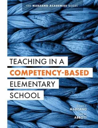 Teaching in a Competency-Based - Paperback, by Robert J. Marzano; - Very Good Teaching in a Competency-Based - Paperback, by Robert J. Marzano; - Very Good