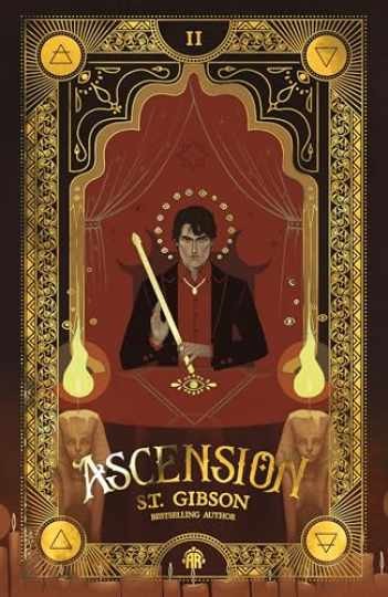 Ascension: Book II in The Summoner's Circle - Hardcover, by Gibson S.T. - New q Ascension: Book II in The Summoner's Circle - Hardcover, by Gibson S.T. - New q