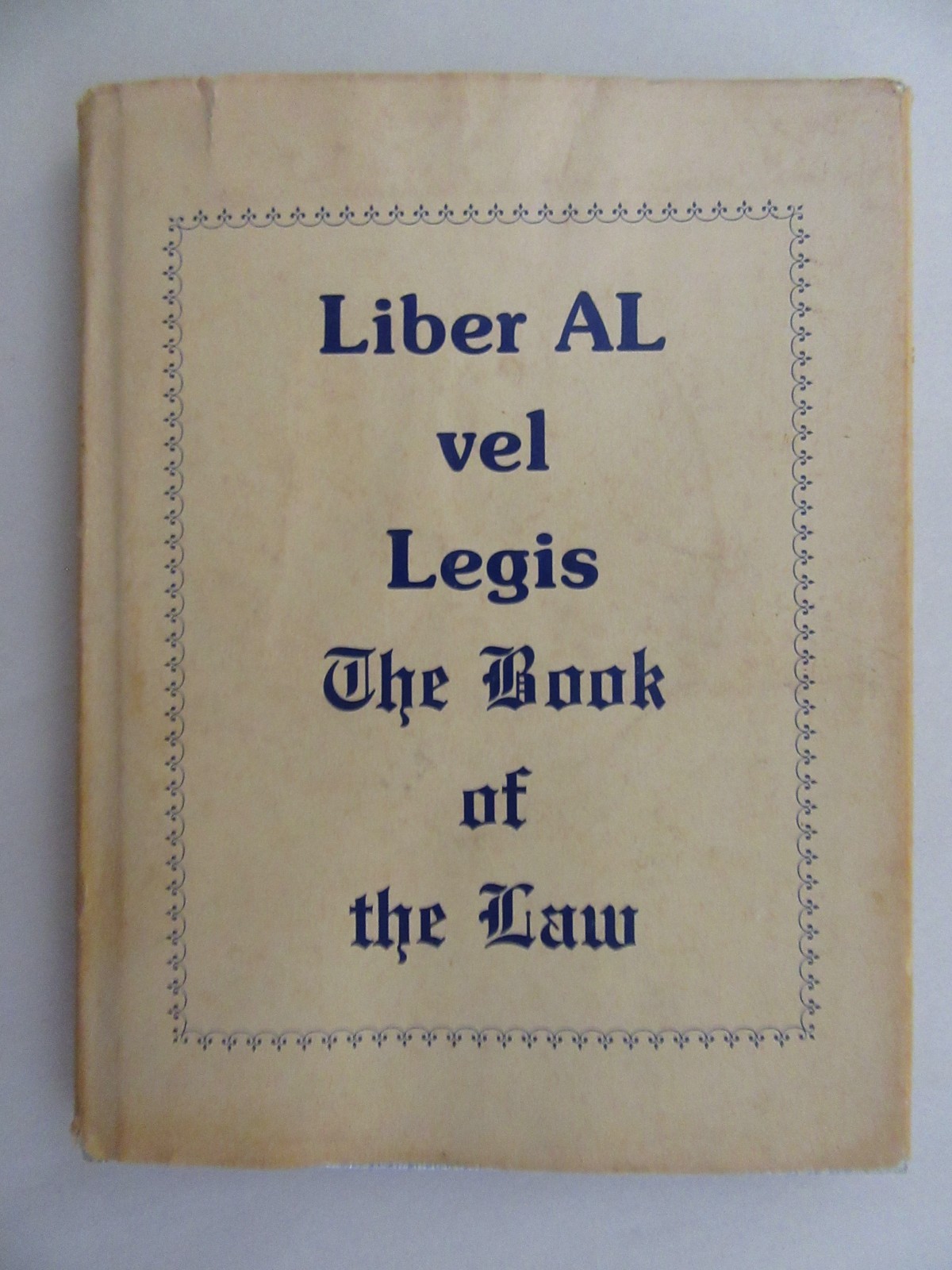 LIBER AL VEL LEGIS THE BOOK OF THE LAW by Aiwass 1980 Hard Cover, (Mylar) DJ LIBER AL VEL LEGIS THE BOOK OF THE LAW by Aiwass 1980 Hard Cover, (Mylar) DJ