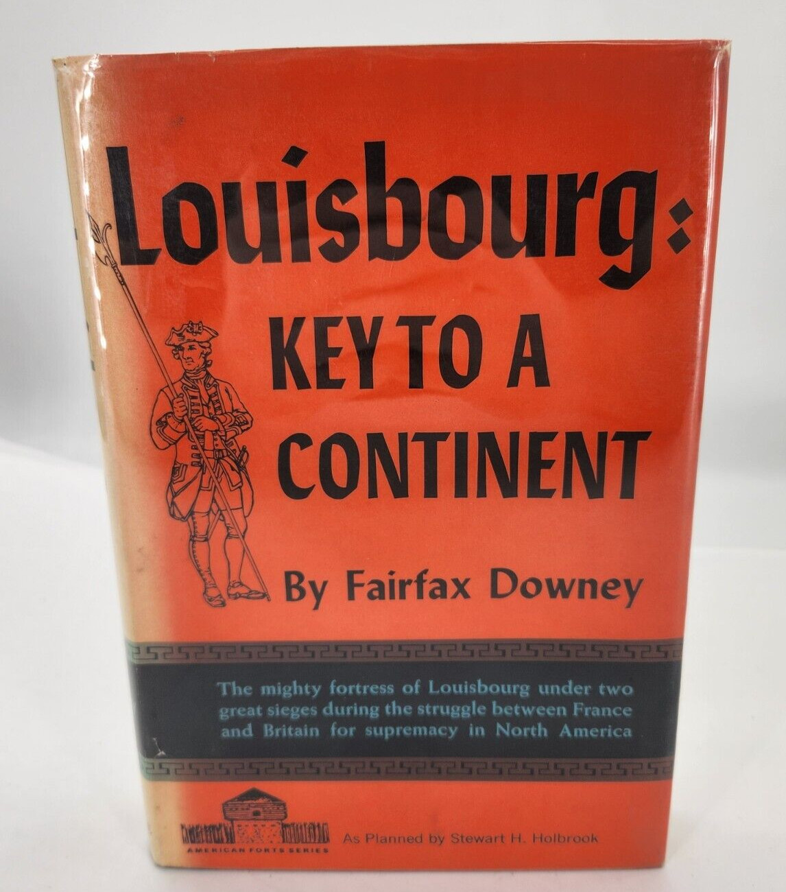 Louisbourg Key Continent Downey 1965 Fort History Nova Scotia French 1700s