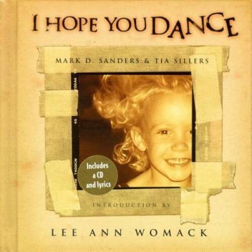 I Hope You Dance - Hardcover By Sanders, Mark D. - GOOD I Hope You Dance - Hardcover By Sanders, Mark D. - GOOD