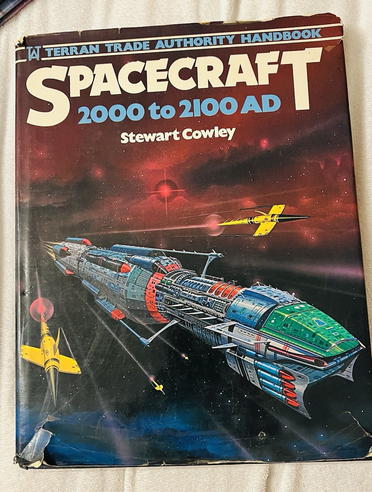 Stewart Cowley Terran Trade Authority Spacecraft 2000-2100 AD HC Illus DJ 1978 Stewart Cowley Terran Trade Authority Spacecraft 2000-2100 AD HC Illus DJ 1978