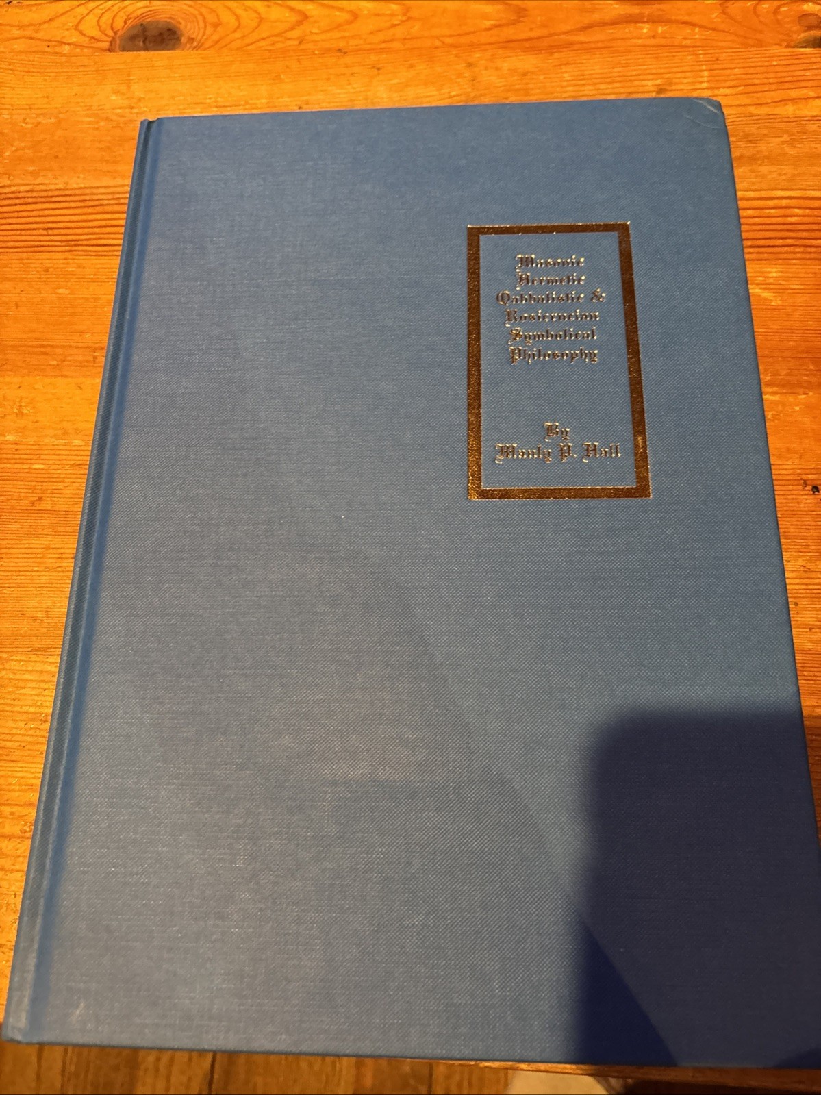 Manly P. Hall Masonic Hermetic Qabbalistic & Rosicrucian Symbolical Philosophy