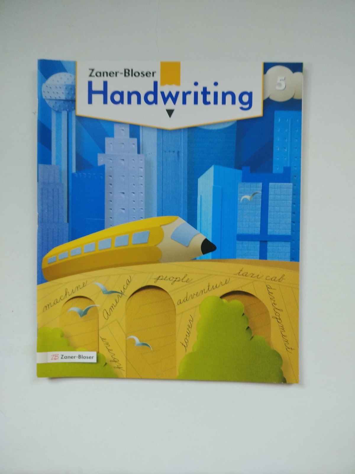 Zaner-Bloser Handwriting Grade 5 NEW 2020 Student Edition Zaner-Bloser Handwriting Grade 5 NEW 2020 Student Edition