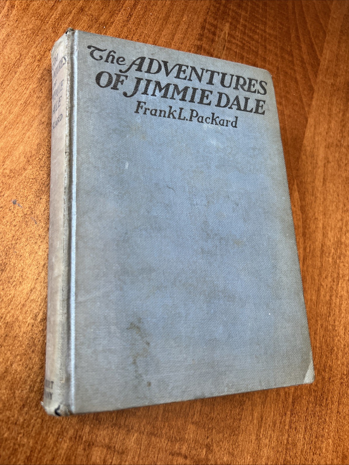 The Adventures of Jimmie Dale - Frank L. Packard 1917 Copyright The Adventures of Jimmie Dale - Frank L. Packard 1917 Copyright