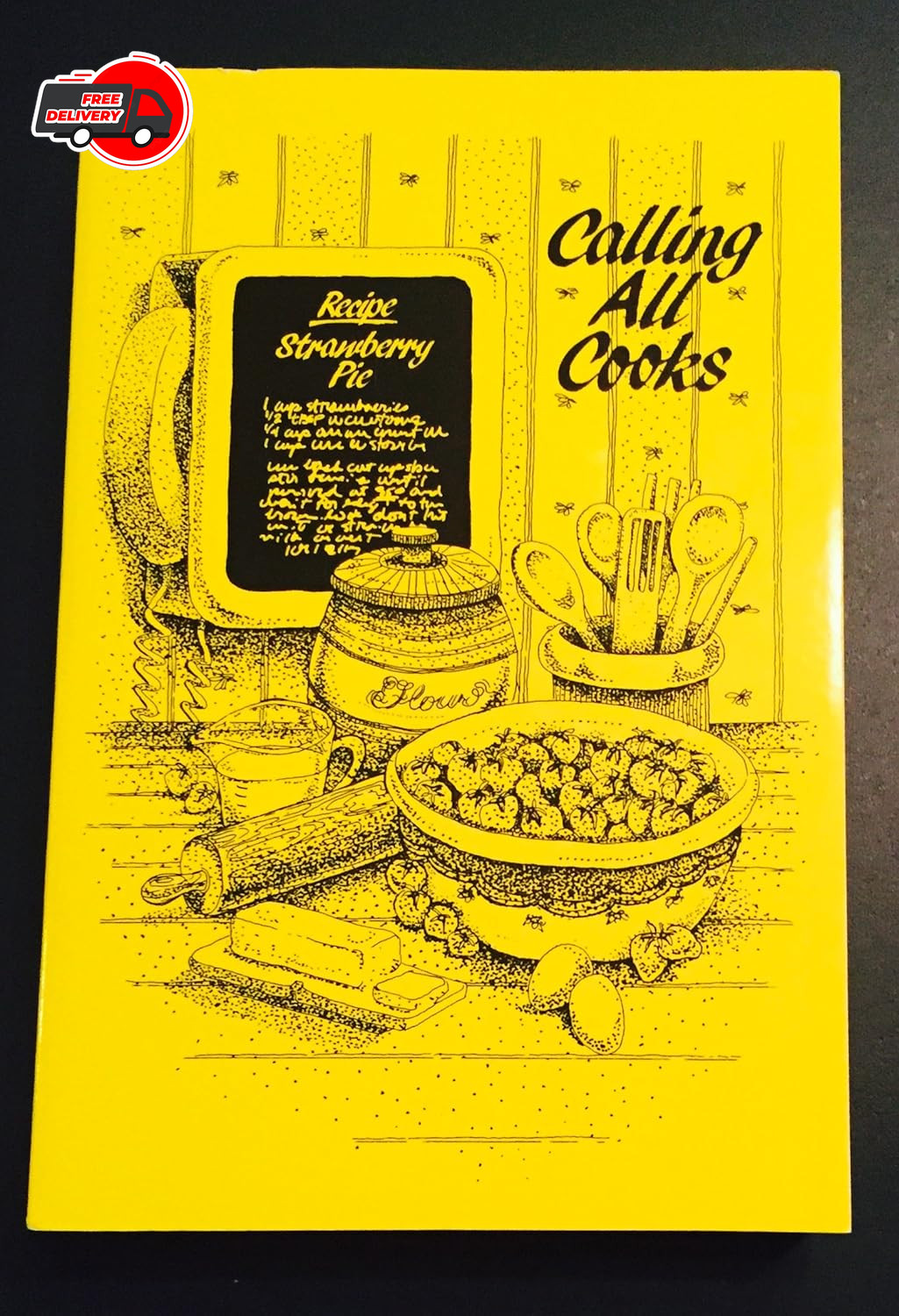 Calling All Cooks Cookbook Classic Recipes from 1982 Family Favorites Calling All Cooks Cookbook Classic Recipes from 1982 Family Favorites
