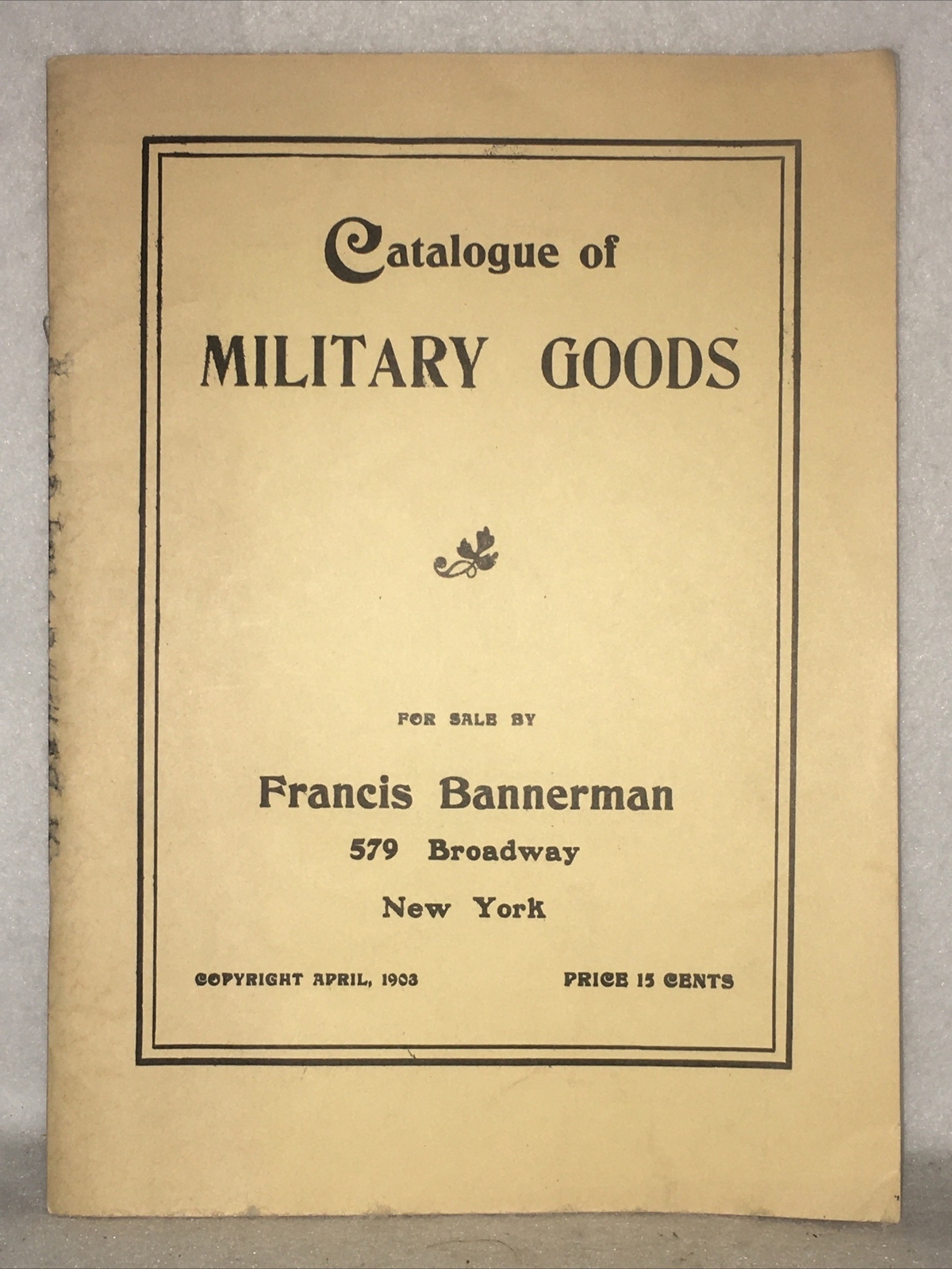 1960 Francis Bannerman Military Goods 1903 Catalogue Of Antique Guns Cannons 1960 Francis Bannerman Military Goods 1903 Catalogue Of Antique Guns Cannons