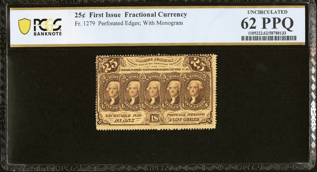 PCGS 62. FR# 1279 Fractional 1862 Union Currency, 25c Civil War FIRST Issue Note PCGS 62. FR# 1279 Fractional 1862 Union Currency, 25c Civil War FIRST Issue Note