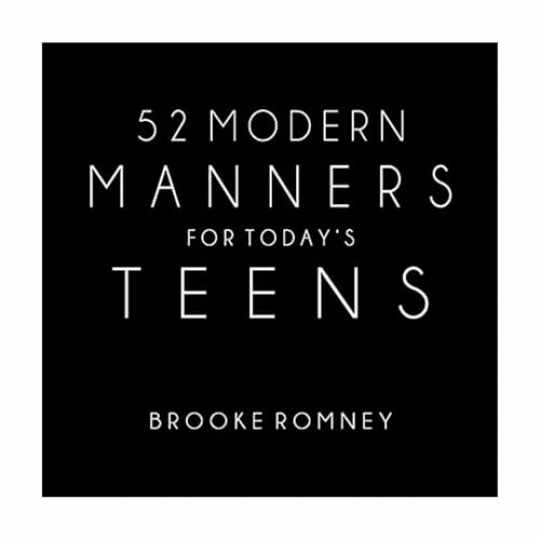 52 Modern Manners for Today\'s Teens - Spiral-bound, by Romney Brooke - Very Good 52 Modern Manners for Today\'s Teens - Spiral-bound, by Romney Brooke - Very Good