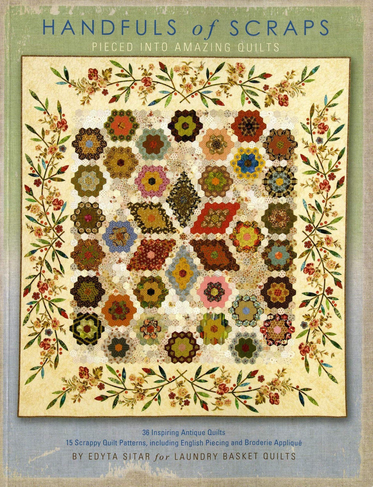 Handfuls of Scraps - Pieced into Amazing Quilts Handfuls of Scraps - Pieced into Amazing Quilts
