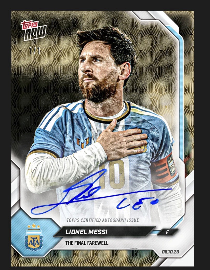 Lionel Messi - 2026 Topps NOW - Final Farewell Pack Presale Chance At 1/1 Auto Lionel Messi - 2026 Topps NOW - Final Farewell Pack Presale Chance At 1/1 Auto