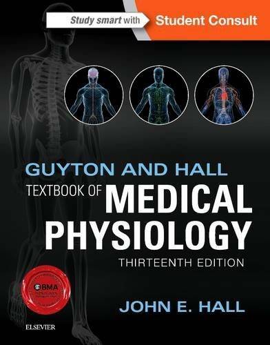 Guyton and Hall Textbook of Medical Physiology, 13e (Guyton Physiology) - GOOD Guyton and Hall Textbook of Medical Physiology, 13e (Guyton Physiology) - GOOD