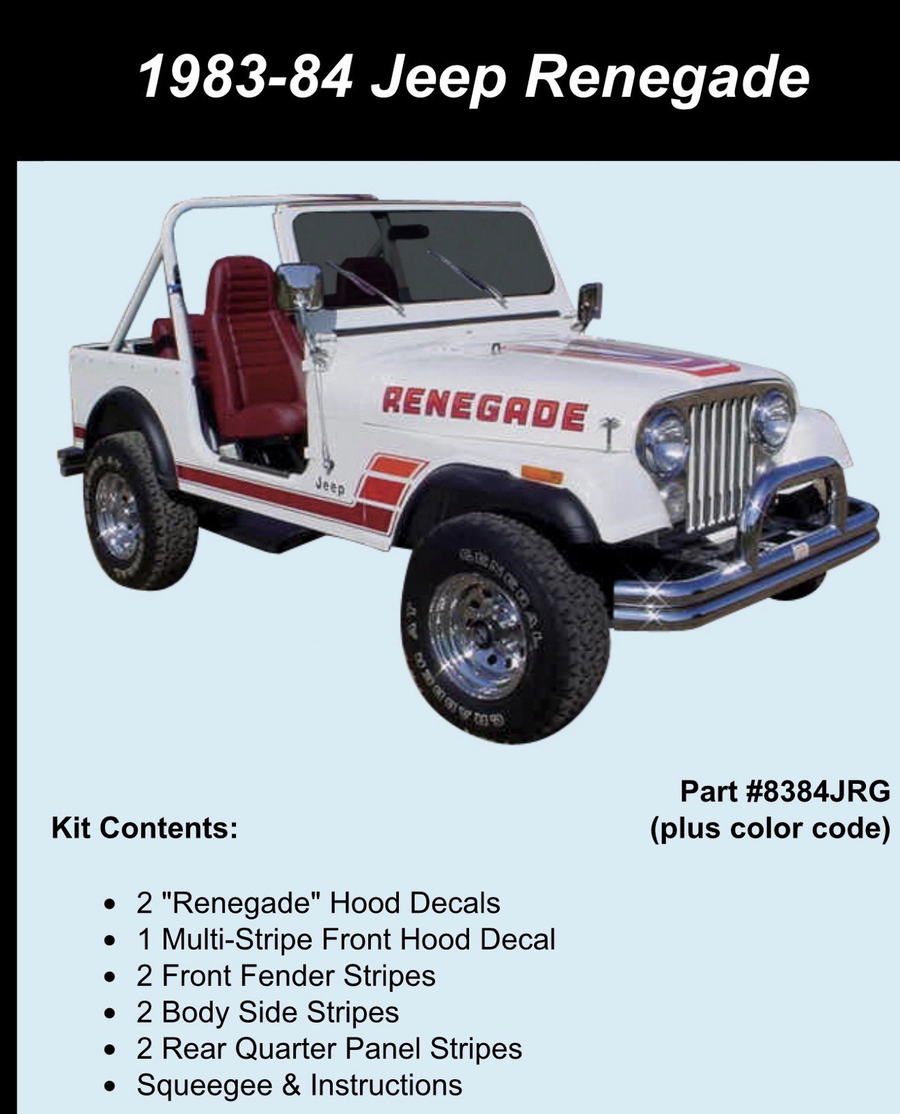 1983 1984 Jeep Renegade CJ7 Decals & Stripes Graphics Kit Silver color 1983 1984 Jeep Renegade CJ7 Decals & Stripes Graphics Kit Silver color