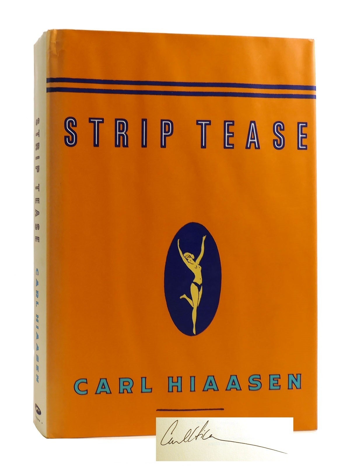 Carl Hiaasen STRIP TEASE SIGNED  1st Edition 1st Printing