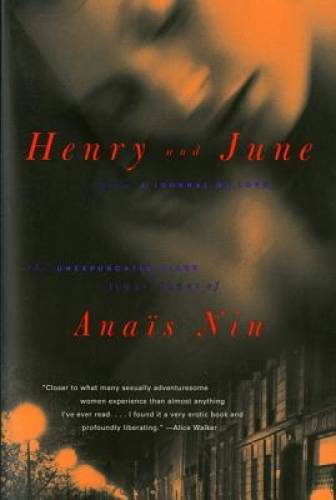 Henry and June: From A Journal of Love -The Unexpurgated Diary of Anais - GOOD Henry and June: From A Journal of Love -The Unexpurgated Diary of Anais - GOOD