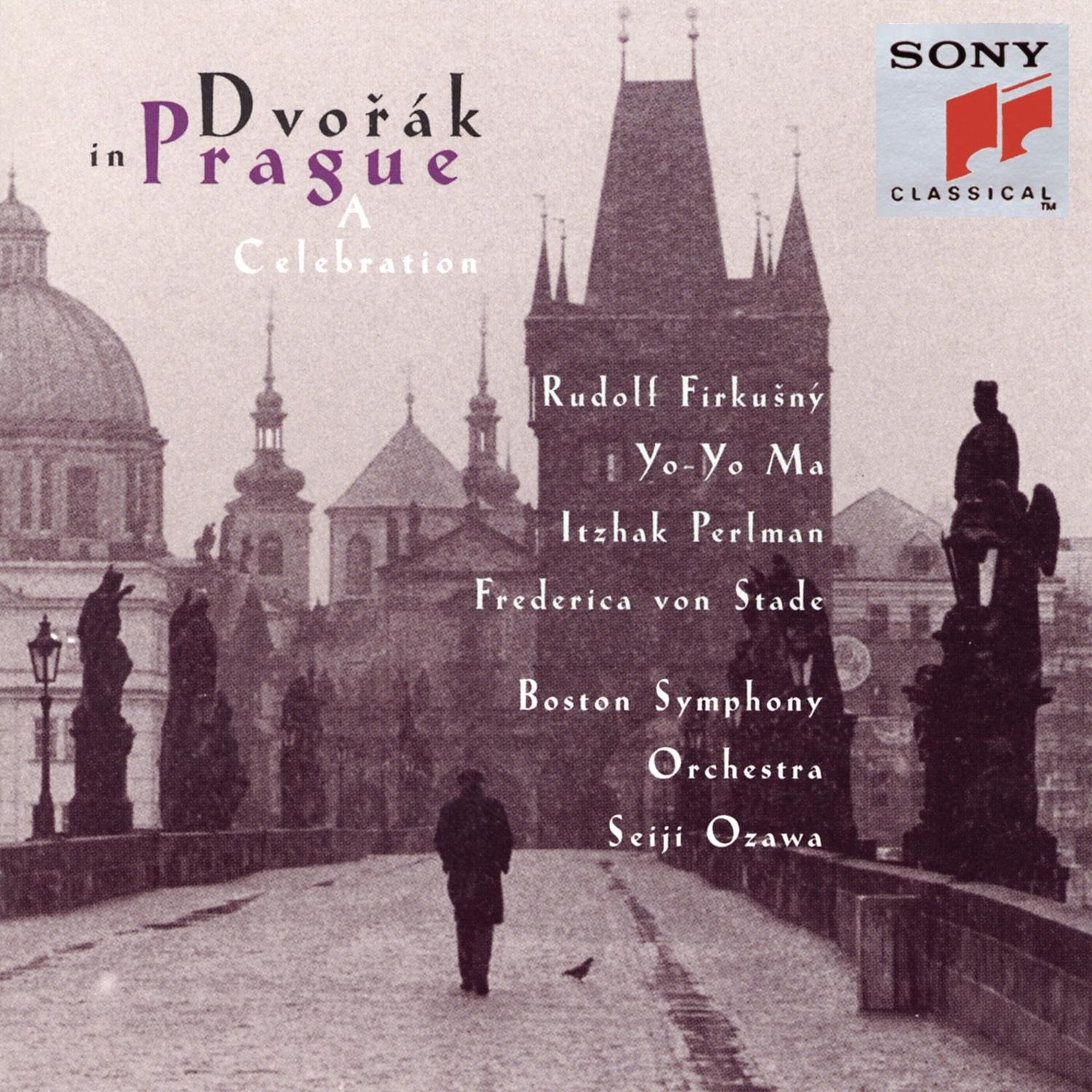 Dvořák in Prague: A Celebration Dvořák in Prague: A Celebration