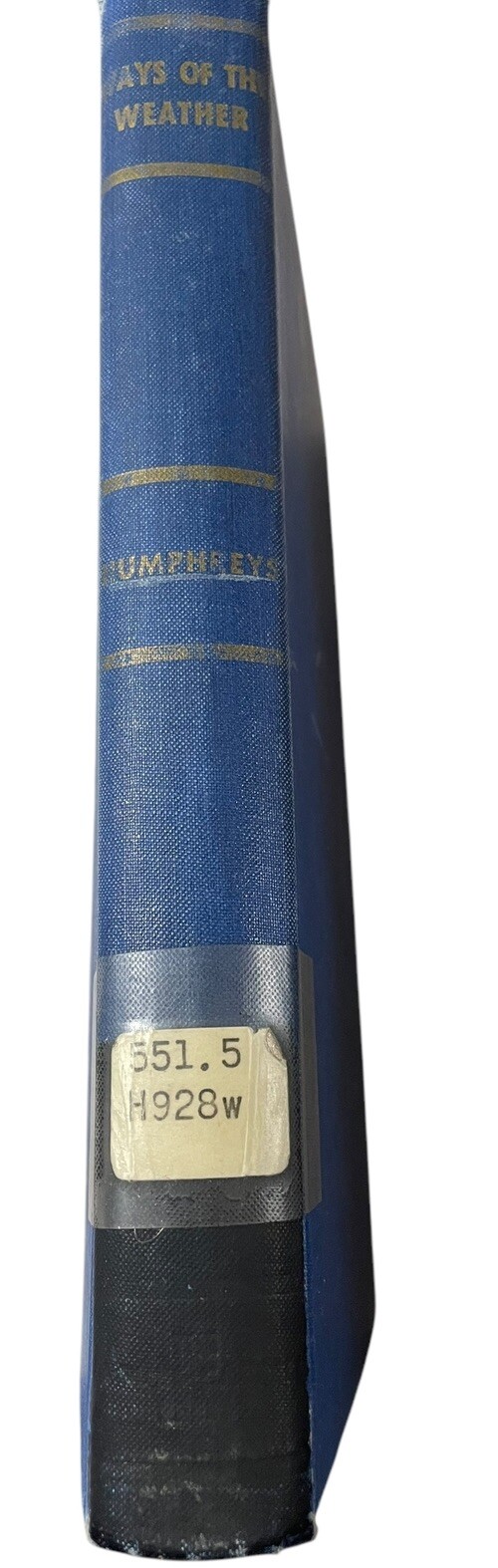 Ways Of The Weather A Cultural Survey Of Meteorology W.J. Humphreys 1943 HC