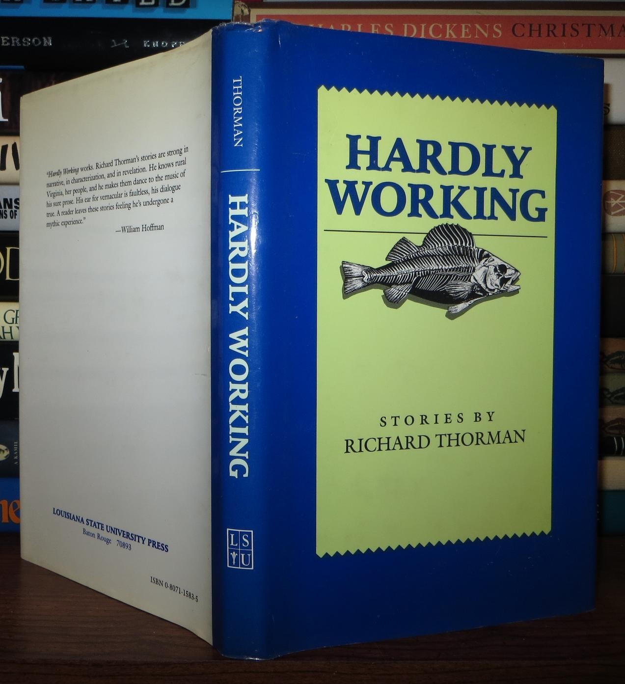 Thorman, Richard HARDLY WORKING  1st Edition 1st Printing