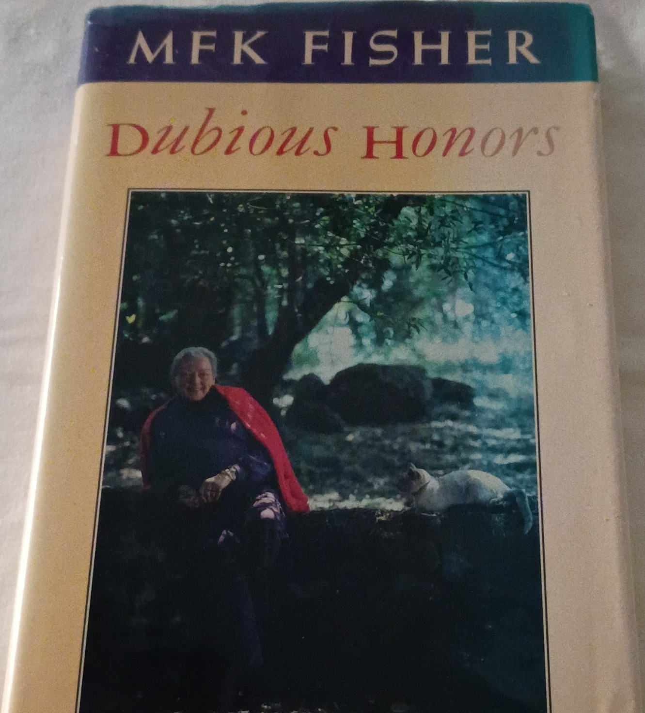 Vintage M.F.K. Fisher Dubious Honors Hardcover Dust Jacket Literary Collections Vintage M.F.K. Fisher Dubious Honors Hardcover Dust Jacket Literary Collections