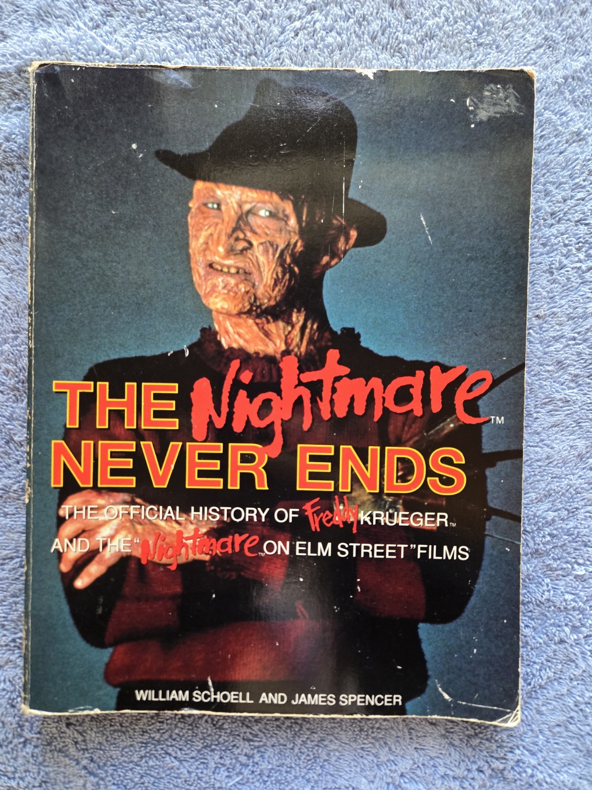 The Nightmare Never Ends Freddy Krueger Nightmare on Elm Street Book 1st Edition The Nightmare Never Ends Freddy Krueger Nightmare on Elm Street Book 1st Edition